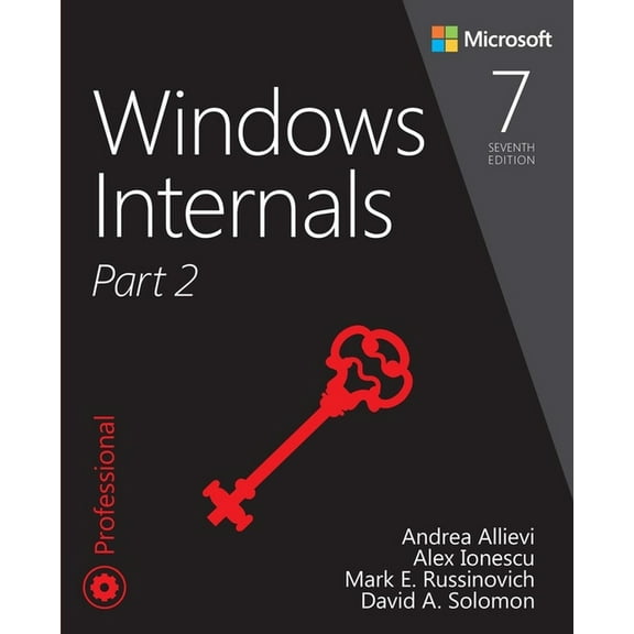 Developer Reference Windows Internals, Part 2, (Paperback)