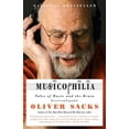 thumbnail image 1 of Pre-Owned Musicophilia: Tales of Music and the Brain (Paperback) 1400033535 9781400033539, 1 of 1