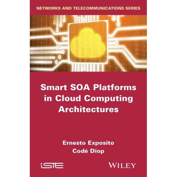 Pre-Owned Smart SOA Platforms in Cloud Computing Architectures (Hardcover) 1848215843 9781848215849