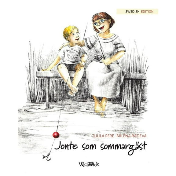 Jonty Jonte som sommargäst: Swedish Edition of "The Best Summer Guest", Book 1, (Paperback)