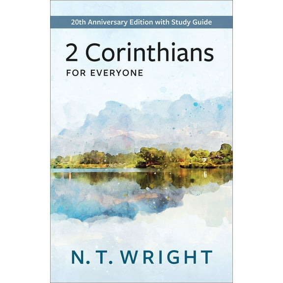 New Testament for Everyone: 2 Corinthians for Everyone: 20th Anniversary Edition with Study Guide (Paperback)