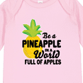 thumbnail image 4 of Inktastic Be a Pineapple In a World Full of Apples Boys or Girls Long Sleeve Baby Bodysuit, 4 of 5