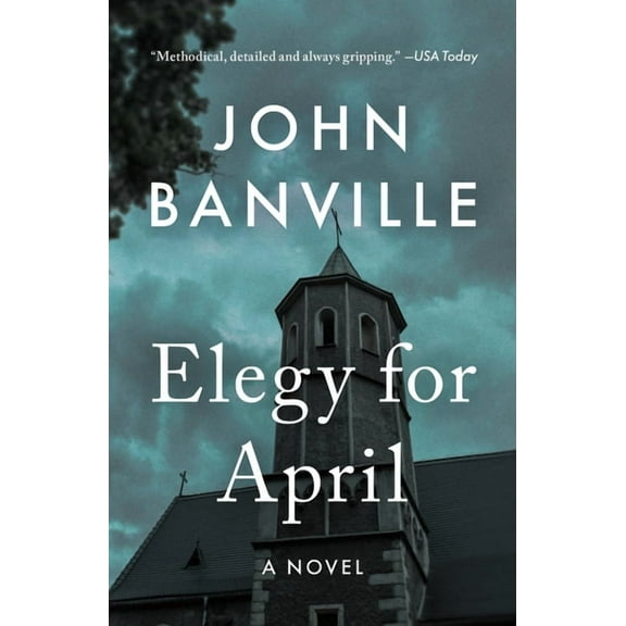 Quirke Elegy for April, Book 3, (Paperback)