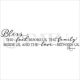 thumbnail image 2 of Bless the Food Before Us, the Family Beside Us, and the Love Between Us, Amen Vinyl Lettering Wall Decal Kitchen Dining Quote Decals - Size: 16"H x 58"L - Color:  Black, 2 of 7