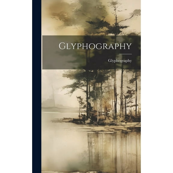 Glyphography (Hardcover)