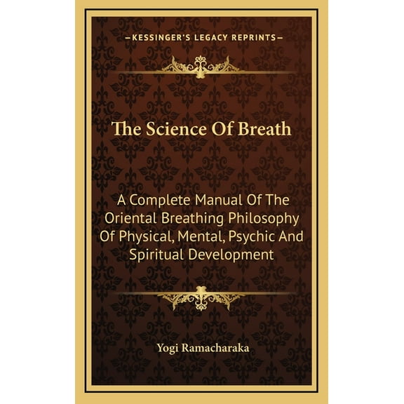 The Science Of Breath (Hardcover)