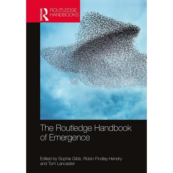 Routledge Handbooks in Philosophy The Routledge Handbook of Emergence, (Hardcover)