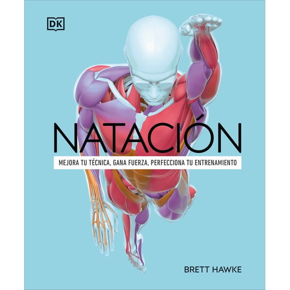 Science of Fitness NataciÃ³n (Science of Swimming), (Paperback)