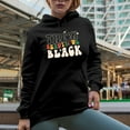 thumbnail image 2 of Thick, Beautiful, Black, Retro Groovy Wavy Text, Black History Month Gift, Black Hooded Sweatshirt or Hoodie, Small, 2 of 5