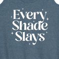 thumbnail image 3 of Instant Message - Every Shade Slays - Women's Racerback Tank Top, 3 of 6
