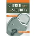 thumbnail image 1 of Pre-Owned Church Safety and Security: A Practical Guide (Paperback) 0788023411 9780788023415, 1 of 1