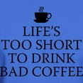 thumbnail image 3 of CafePress - Life's Too Short To Drink Bad Coffee Dark T Shirt - Men's Classic Graphic Cotton T-Shirt, 3 of 4