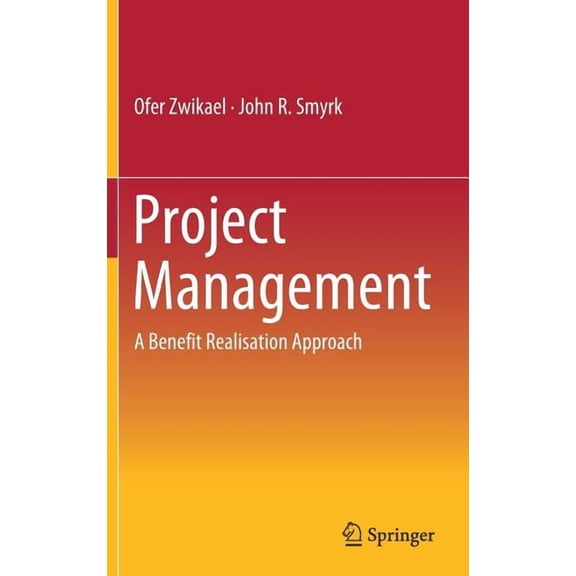 Project Management: A Benefit Realisation Approach, (Hardcover)