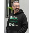 thumbnail image 2 of Back, To The 90s Hoodie Men -Image by Shutterstock, Male Small, 2 of 4