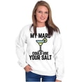 thumbnail image 4 of My Margarita Could Use Your Salt Sweatshirt for Men or Women Brisco Brands S, 4 of 6