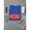 thumbnail image 3 of No Chill Red Logo Men Royal Blue T-Shirt, Male Medium, 3 of 4