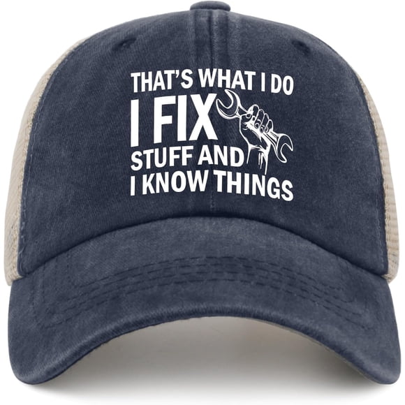 I Fix Stuff and I Know Things Hat for Men - Cool Stuff Hat