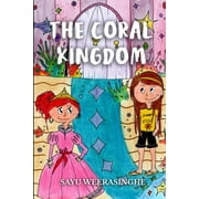 The Coral Kingdom (Paperback)