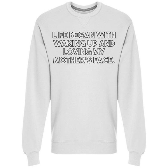Love Mother Quote Sweatshirt Men -Image by Shutterstock, Male 3X-Large