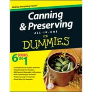 Canning and Preserving All-In-One for Dummies