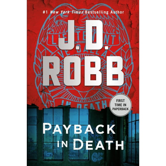 Payback in Death: An Eve Dallas Novel (Paperback)