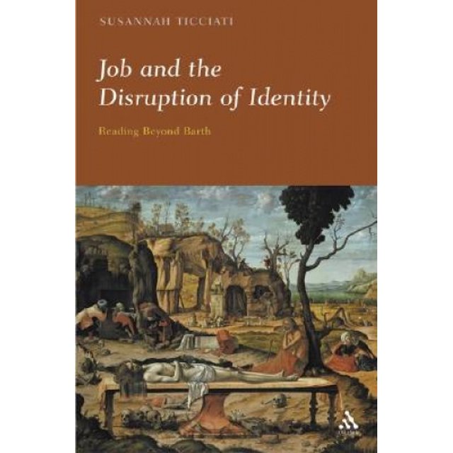 Job and the Disruption of Identity: Reading Beyond Barth