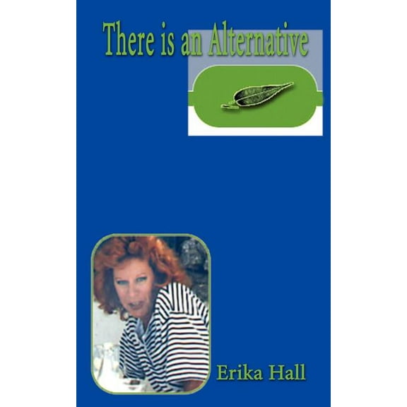 There Is an Alternative