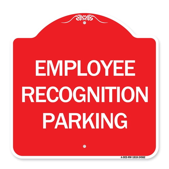 SignMission A-DES-RW-1818-24562 18 x 18 in. Designer Series Sign - Employee Recognition Parking, Red & White