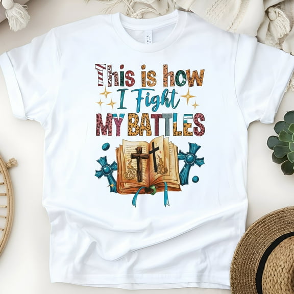 This Is How I Fight My Battles T-Shirt | Bible Verse Christian Graphic Tee, White, Size S