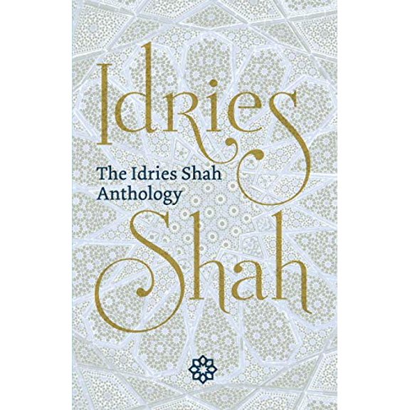 The Idries Shah Anthology (Paperback)