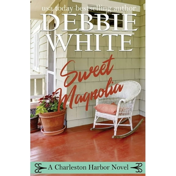 Charleston Harbor Novels Sweet Magnolia, Book 2, (Paperback)