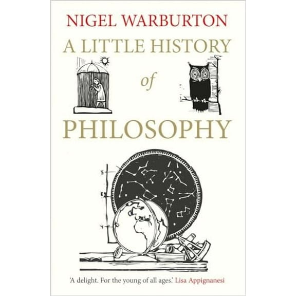 Pre-Owned A Little History of Philosophy (Paperback) 0300187793 9780300187793