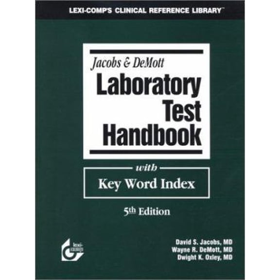 Pre-Owned Jacobs & DeMott Laboratory Test Handbook with Key Word Index (Hardcover) 1930598424 9781930598423