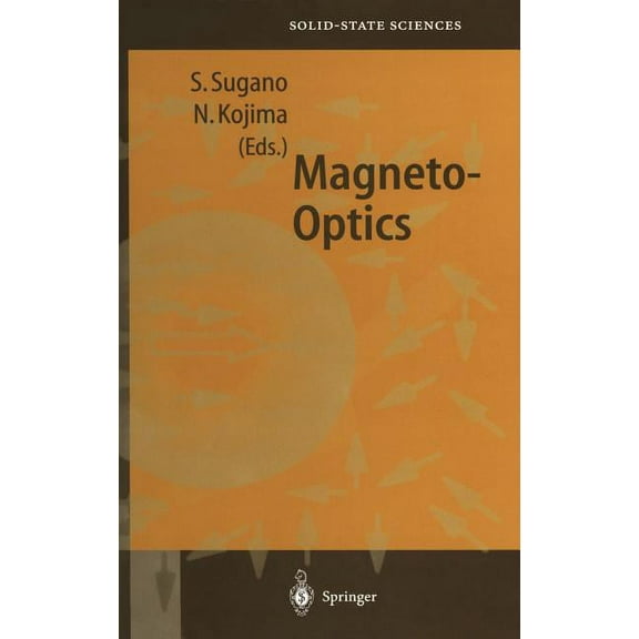 Springer Solid-State Sciences Magneto-Optics, Book 128, (Hardcover)