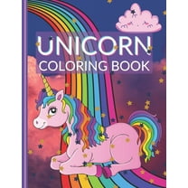 Unicorn Coloring Book: For Kind and Beautiful Girls & Kids Ages 4-8, Suitable for Fun Activities