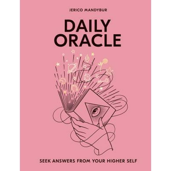Pre-Owned Daily Oracle: Seek Answers from Your Higher Self (Hardcover) 1784882739 9781784882730