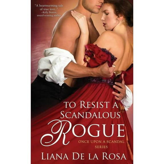 Once Upon a Scandal: To Resist a Scandalous Rogue (Paperback)