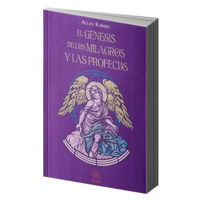 Libro El Génesis de los Milagros y Profecías Espíritas
