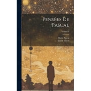 Penses de Pascal; Volume 1 (Hardcover)