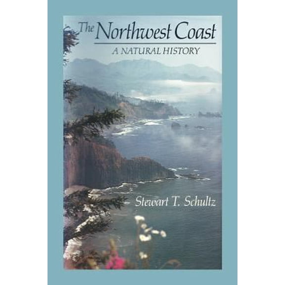 Pre-Owned The Northwest Coast: A Natural History