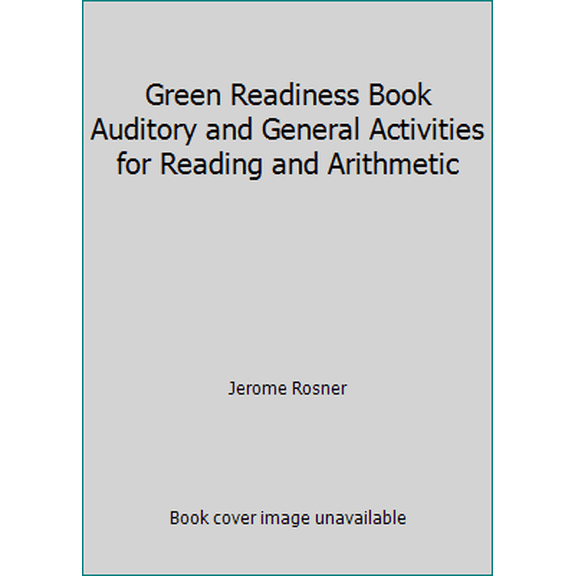 Pre-Owned Green Readiness Book Auditory and General Activities for Reading and Arithmetic (Paperback) 0802780490 9780802780492