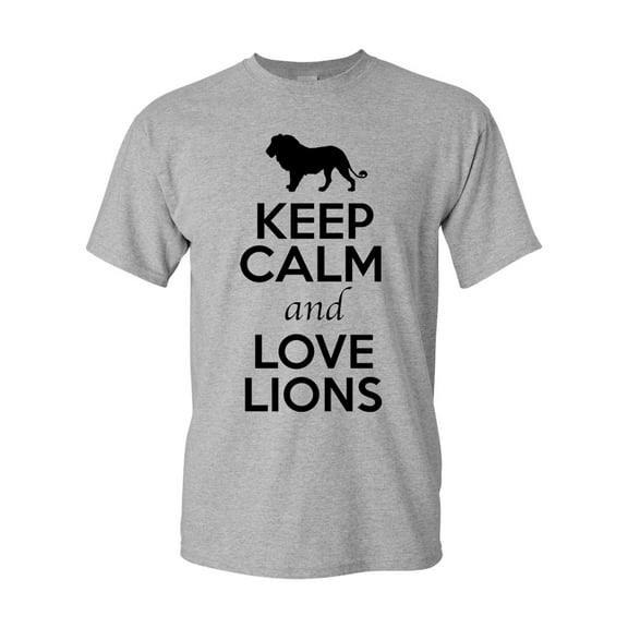 Keep Calm And Love Lion King Big Cat Animal Lover Adult T-Shirt Tee
