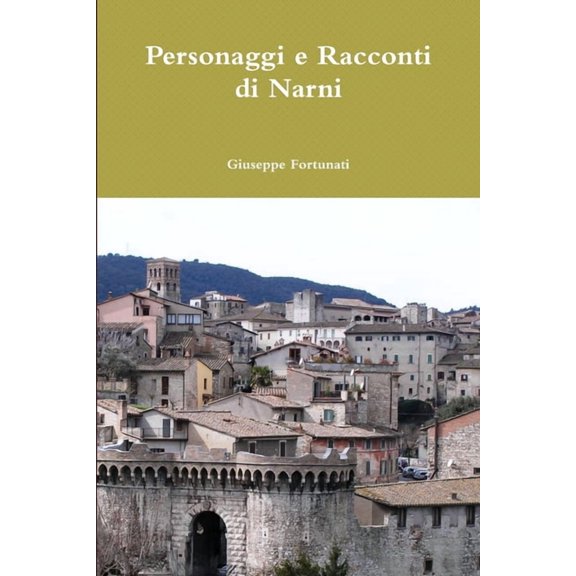 Personaggi e Racconti di Narni, (Paperback)