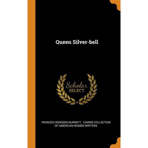 Queen Silver-Bell (Hardcover)