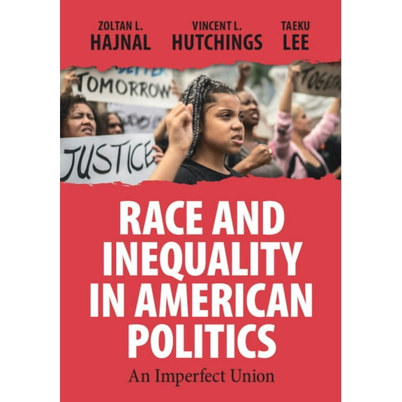 Race and Inequality in American Politics, (Paperback)