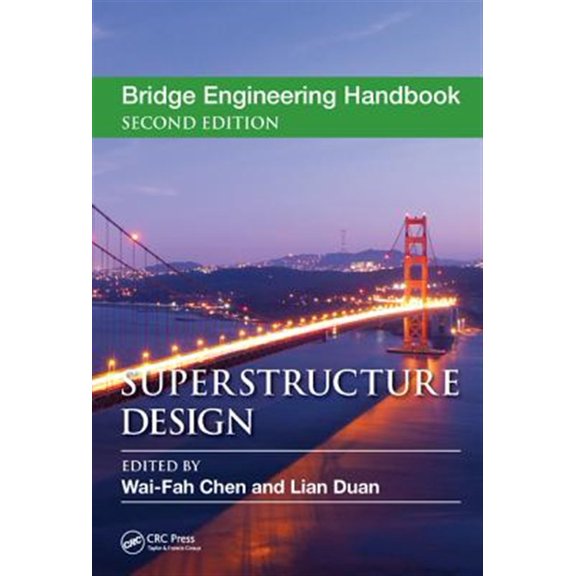 Pre-Owned Bridge Engineering Handbooks Bridge Engineering Handbook: Superstructure Design, (Hardcover)