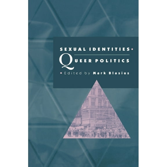 Sexual Identities, Queer Politics, (Paperback)