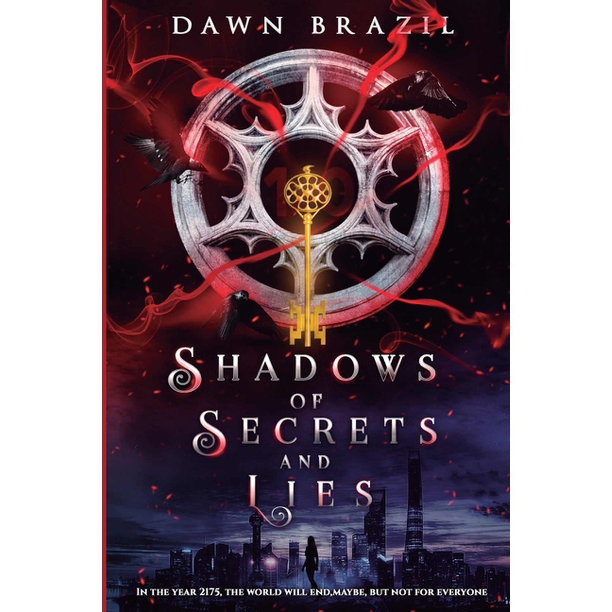 Shadows Series, Book 1 of 2 Shadows of Secrets and Lies: Young Adult Dystopian Thriller, Book 1, (Paperback)