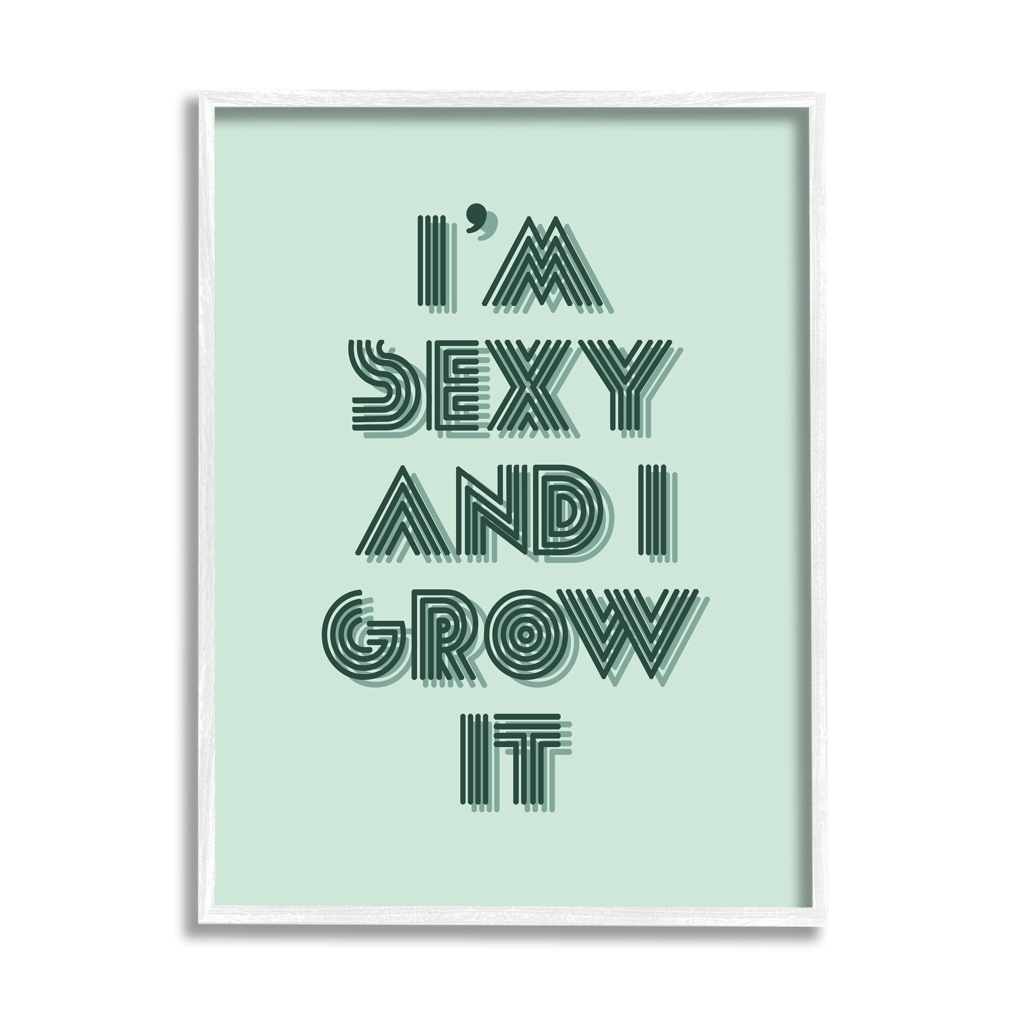 Stupell Industries I'm Sexy And I Grow It Gardening Plant Humor Framed Wall Art, 16 x 20, Design by Lil' Rue
