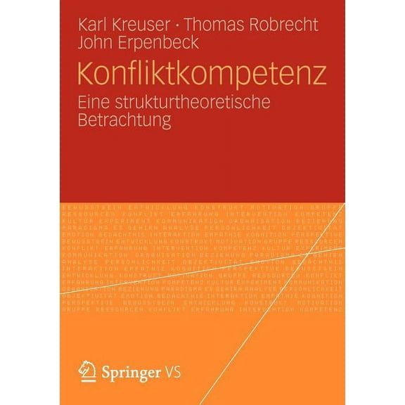 Konfliktkompetenz: Eine Strukturtheoretische Betrachtung, (Paperback)